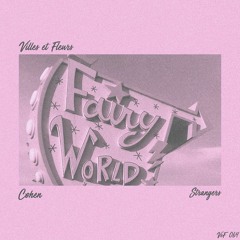 LV Premier - Cøhen - Strangers [Villes Et Fleurs]