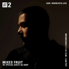 NTS Radio - Mixed Fruit w/ Eddie Jr. & DJ IGGY 071322