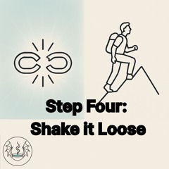 Shake it Loose: WalkitOut™ Step Four