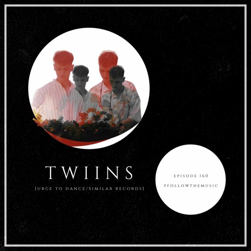 Patterns Audio Episode 160- Twiins [Urge to Dance]