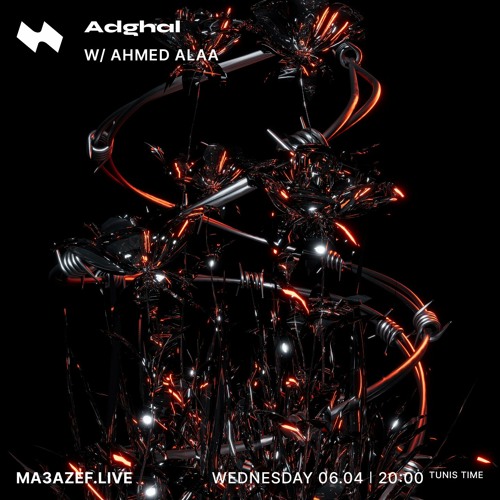 Adghal W/ AHMED ALAA | Ma3azef Radio [06.04.22]