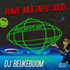 Rave Mixtape 3000