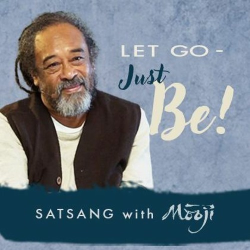 Let Go — Just Be!