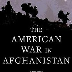 #+ The American War in Afghanistan: A History BY: Carter Malkasian (Author) +Read-Full(