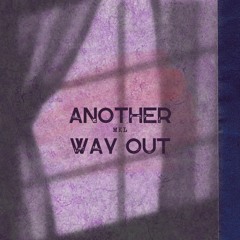 Another Way Out