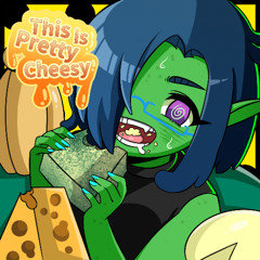 Cheesed to Meet You (with Bucket BALB/c)