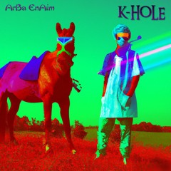 ArBa EnAim-K-HOLE