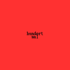 hundert mal