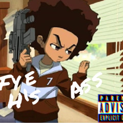 Fye his ass freestyle