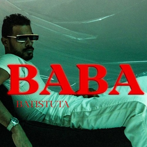 BATISTUTA - EL BABA باتيستوتا - البابا