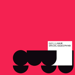 Guy J - Lamur (Special Issues PM mix)