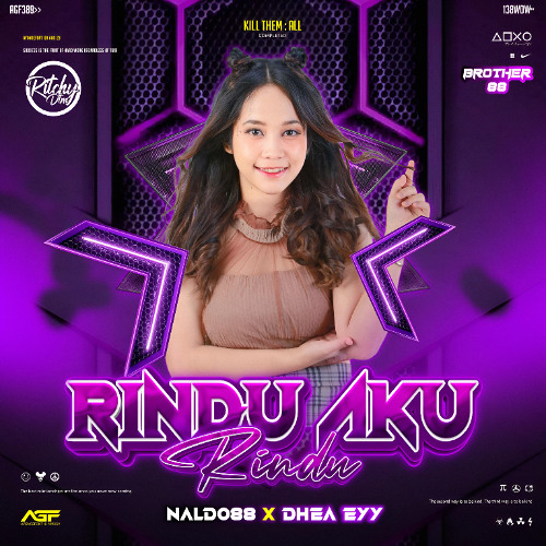 RINDU AKU RINDU #BROTHER88 ( RITCHY DTM X NALDO88 X DHEA EYY ) #SUPEREXC88!!!