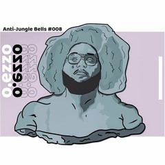 O.Ezzo - Anti-Jungle Bells #008 (Depression Edition)