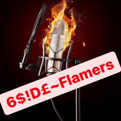 6side Flamers Flow