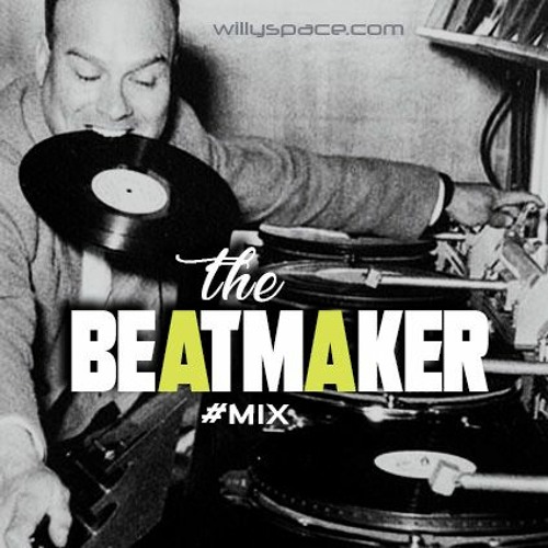 THE BEATMAKER # mix