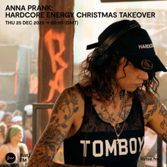 Anna Prank: Hardcore Energy Christmas Takeover - 24 December 2025