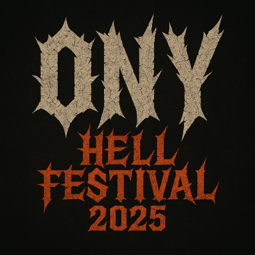 Stream ONY live @ HELL Festival 2025 by ONY | Listen online for free on ...