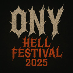 ONY live @ HELL Festival 2025