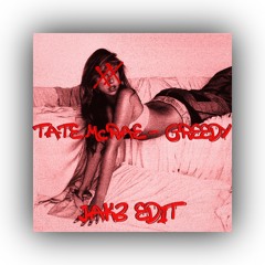 GREEDY - TATE MCRAE (JAK3 REMIX)