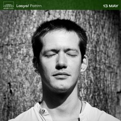 Lasya - Pattrn (13.05.22)