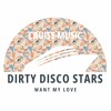 Video herunterladen: Dirty Disco Stars - Want My Love (Radio Edit) [CMS442]