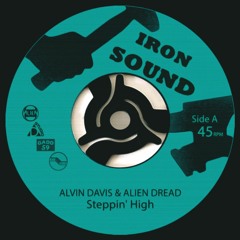 Alvin Davis + Alien Dread - Steppin' High (Roots Reggae Instrumental)