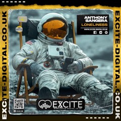 Anthony Sangera - Loneliness (Out Now On Excite-Digital)