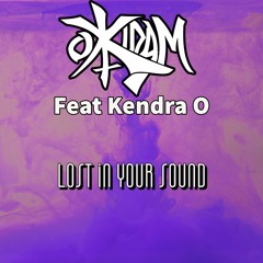 Okidam Ft Kendra O - Lost In Your Sound (Sample)