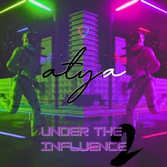 Under the Influence 2
