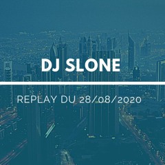 REPLAY TROPIQUES FM - DJ SLONE _ AOUT 2020
