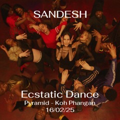 Ecstatic Dance @ Pyramid - Koh Phangan - 16/02/25