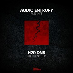 H20 DNB - Techtonics EP