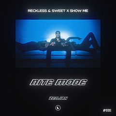 Reckless & Sweet x Show Me - Amaarae x Alina Baraz - Zenjah