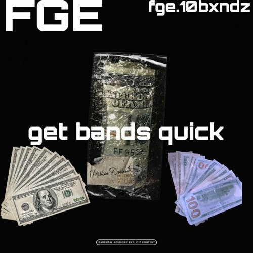 get bands quick (prod.K5THERULER)