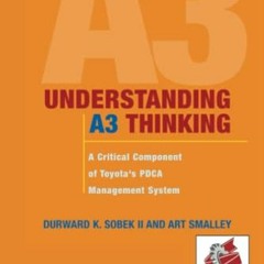 EpuB Understanding A3 Thinking: A Critical Component of Toyota's PDCA Management System