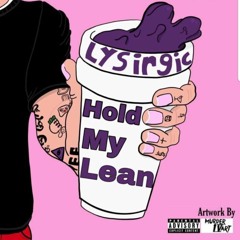 Hold My Lean