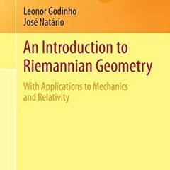 Read PDF 📭 An Introduction to Riemannian Geometry: With Applications to Mechanics an