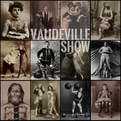 B | z | b • 'Vaudeville'