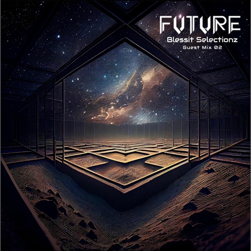 FVTVRE ~ "Star Dust" :Blessit Selectionz Guest Mix 02: