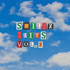 Smilez Edits Vol. 2