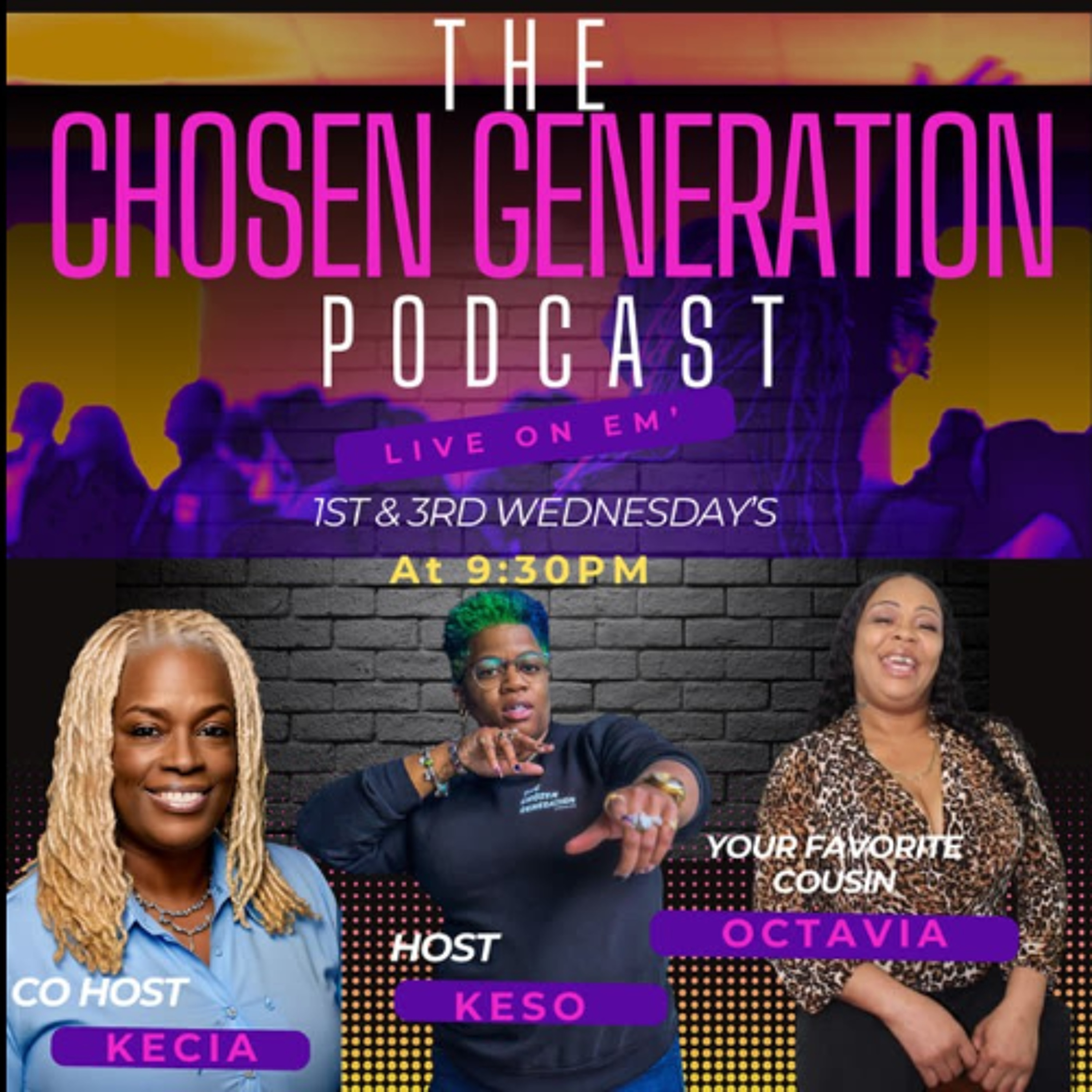 The Chosen Generation Podcast 2-5-2025 episode artwork
