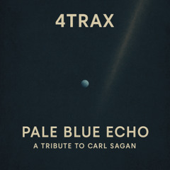 9. PALE BLUE ECHO — A Tribute to Carl Sagan