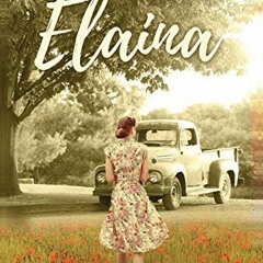 [FREE] KINDLE 📌 Elaina (The Grandma, Mom, and Me Saga) by  Faye Bryant [KINDLE PDF E