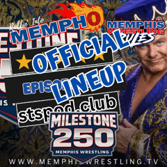 OFFICIAL LINEUP Memphis Wrestling, Episode 250