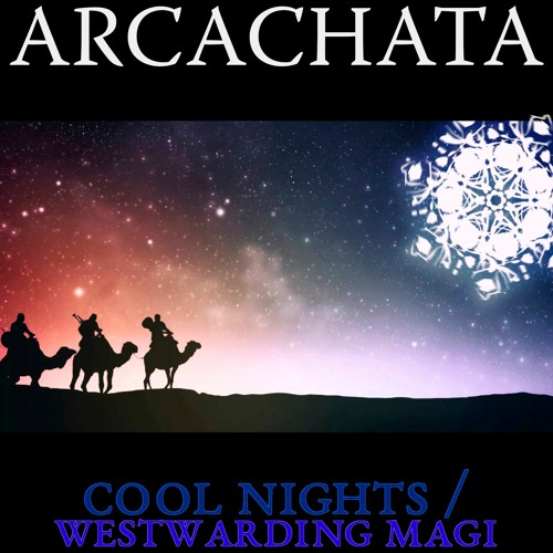 Cool Nights / Westwarding Magi