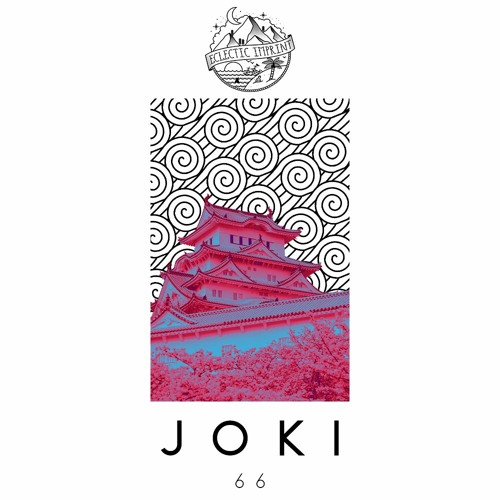 Eclectic FM Vol. 66 - JOKI Guest Mix