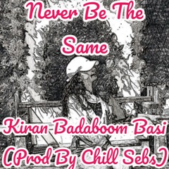 Never Be The Same