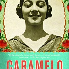 [VIEW] EPUB KINDLE PDF EBOOK Caramelo by  Sandra Cisneros 🗃️