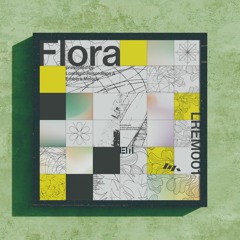 Embers Melody × Lostalgic Recordings "Flora" Crossfade 【2023-M3秋】