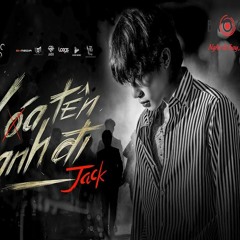 Xóa Tên Anh Đi - J97 - JACK (H2O x QZ Remix)
